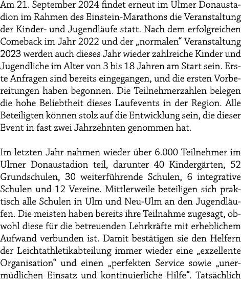 Am 21. September 2024 findet erneut im Ulmer Donaustadion im Rahmen des Einstein Marathons die Veranstaltung der Kind...