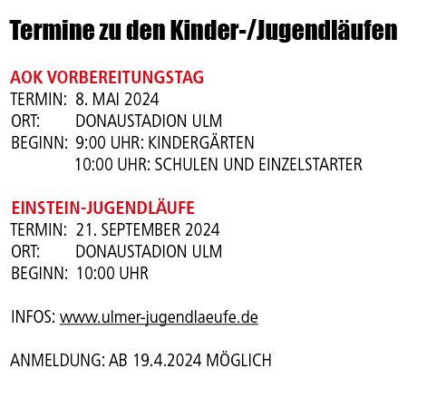 Termine zu den Kinder /Jugendl ufen AOK Vorbereitungstag Termin: 8. Mai 2024 Ort: Donaustadion ulm Beginn: 9:00 Uhr: ...