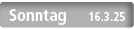  Sonntag 16.3.25