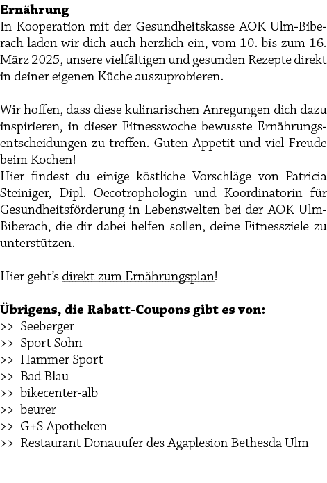Ern hrung In Kooperation mit der Gesundheitskasse AOK Ulm Biberach laden wir dich auch herzlich ein, vom 10. bis zum ...