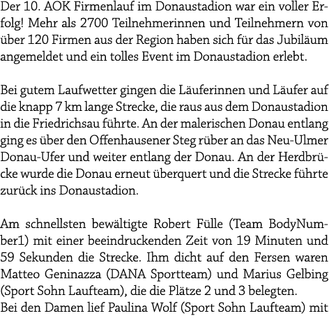 Der 10. AOK Firmenlauf im Donaustadion war ein voller Erfolg! Mehr als 2700 Teilnehmerinnen und Teilnehmern von ber ...