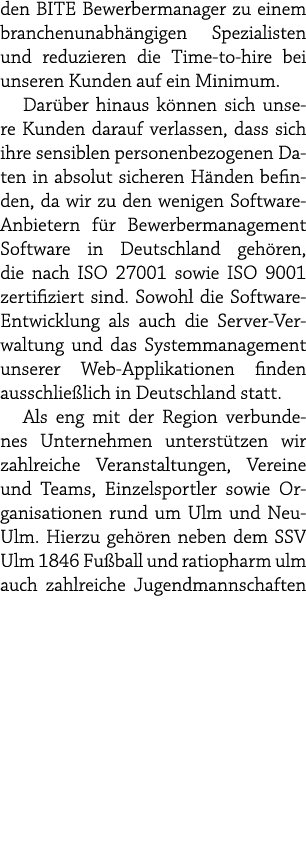 den BITE Bewerbermanager zu einem branchenunabh ngigen Spezialisten und reduzieren die Time to hire bei unseren Kunde...