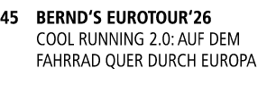 45 Bernd‘s Eurotour‘26 Cool Running 2.0: auf dem Fahrrad Quer durch Europa