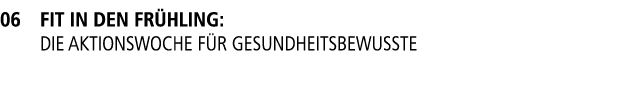 06 Fit in den Fr hling: Die Aktionswoche f r gesundheitsbewusste