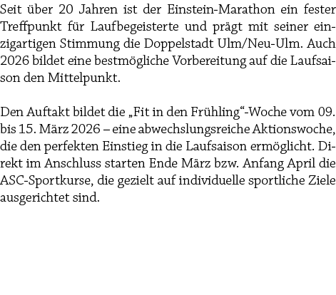 Seit ber 20 Jahren ist der Einstein Marathon ein fester Treffpunkt f r Laufbegeisterte und pr gt mit seiner einzigar...