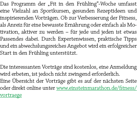 Das Programm der „Fit in den Fr hling“ Woche umfasst eine Vielzahl an Sportkursen, gesunden Rezeptideen und inspirier...