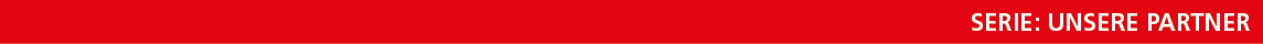  SERIE: UNSERE PARTNER