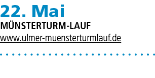 22. Mai M nsterturm Lauf www.ulmer muensterturmlauf.de