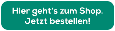 Hier geht‘s zum Shop. Jetzt bestellen!