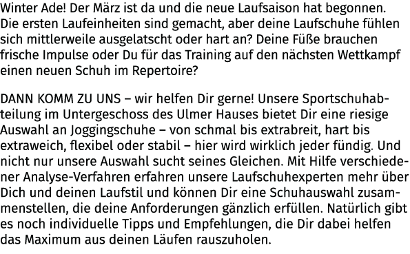 Winter Ade! Der M rz ist da und die neue Laufsaison hat begonnen. Die ersten Laufeinheiten sind gemacht, aber deine L...