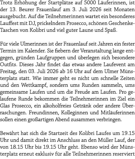 Trotz Erh hung der Startpl tze auf 5000 L uferinnen, ist der 13. Beurer Frauenlauf am 3. Juli 2026 seit Monaten ausge...
