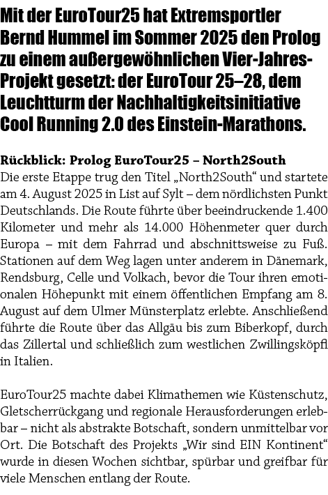 Mit der EuroTour25 hat Extremsportler Bernd Hummel im Sommer 2025 den Prolog zu einem au ergew hnlichen Vier Jahres P...