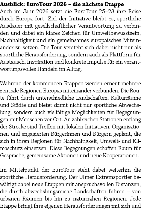 Ausblick: EuroTour 2026 – die n chste Etappe Auch im Jahr 2026 setzt die EuroTour 25–28 ihre Reise durch Europa fort....