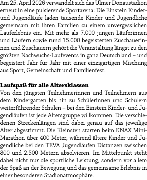 Am 25. April 2026 verwandelt sich das Ulmer Donaustadion erneut in eine pulsierende Sportarena: Die Einstein Kinder u...
