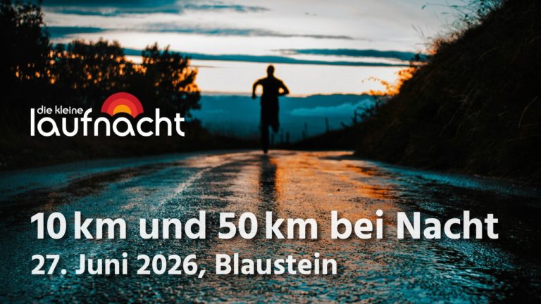 Die kleine Laufnacht in Blaustein am 27. Juni – 10 & 50km durch malerische Landschaft