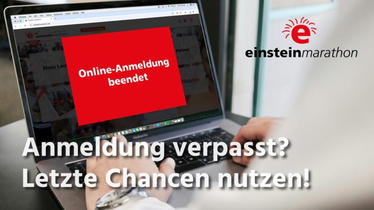 Anmeldung für den Einstein-Marathon versäumt